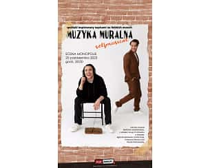 Bilety na spektakl Muzyka Muralna - Selfmusical - MUZYKA MURALNA - Łódź - 06-01-2024