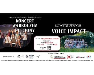 Bilety na koncert warkoczem pleciony w wyk. artystów Scen Śląskich i Koncert Chóru Voice Impact w Warszawie - 07-10-2023