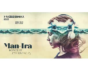Bilety na koncert Man-Tra - koncert z medytacją w Warszawie - 07-10-2023