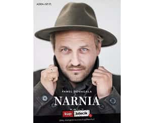 Bilety na koncert Paweł Domagała - Narnia Tour w Bydgoszczy - 25-02-2024
