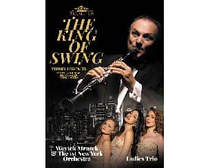 Bilety na koncert The King Of Swing - Woytek Mrozek & The 1st New York Orchestra - Legendy Swinga - Jedyny i niepowtarzalny koncert w Polsce ! w Olsztynie - 08-10-2023