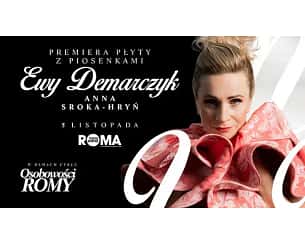 Bilety na koncert Osobowości Romy: Anna Sroka-Hryń "Ulica, którą płyną moje obie dłonie" - koncert w Warszawie - 05-11-2023