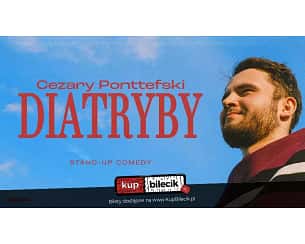 Bilety na kabaret Cezary Ponttefski - Program "Diatryby" w Olsztynie - 04-10-2023