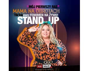 Bilety na kabaret Stand-up Mama Na Obrotach - Mama na obrotach wkracza na STAND-UPową scenę! w Siedlcach - 01-10-2023