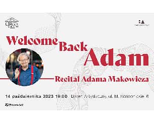 Bilety na koncert Welcome Back, Adam - recital Adama Makowicza w Warszawie - 14-10-2023