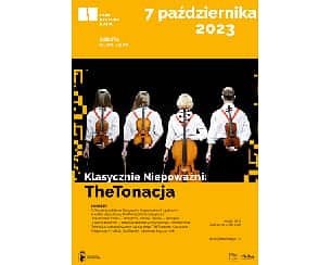 Bilety na koncert Klasycznie Niepoważni: TheTonacja w Warszawie - 07-10-2023