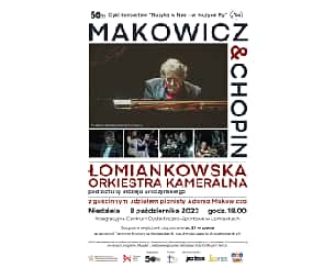 Bilety na koncert Łomiankowskiej Orkiestry Kameralnej "Makowicz & Chopin" w Łomiankach - 08-10-2023