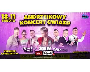 Bilety na koncert Gala Disco Polo - Andrzejkowy Koncert Gwiazd - Opole - 18.11.2023 r. - 18-11-2023