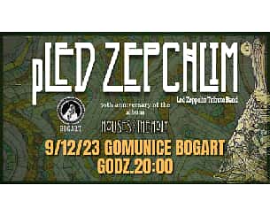 Bilety na koncert Pled Zepchlim w Gomunicach - 09-12-2023