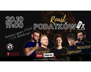 Bilety na koncert Warsaw Stand-up - Roast Podatków - Warsaw Stand-up x Turniak, Chojnacki, Kostelecki, Legońkoff, Pacuszkie - 20-10-2023