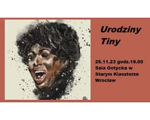 Bilety na koncert URODZINY TINY TURNER - THE BEST of TINA we Wrocławiu - 26-11-2023