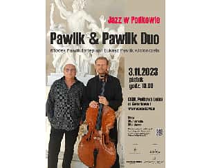 Bilety na koncert Jazz w Podkowie. Pawlik & Pawlik Duo w Podkowie Leśnej - 03-11-2023