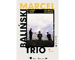 Bilety na koncert JAZZAMEK #51  - Marcel Baliński Trio w Poznaniu - 04-11-2023