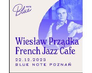 Bilety na koncert Wiesław Prządka - French Jazz Cafe w Poznaniu - 22-11-2023