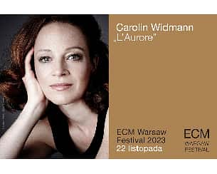 Bilety na ECM Warsaw Festival 2023 - Carolin Widmann "L'Aurore"