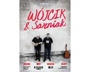 Bilety na koncert Wójcik & Sarniak w Pile - 09-12-2023