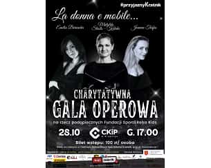 Bilety na koncert Charytatywna Gala Operowa - "La donna e mobile..." - Matylda Stasto-Kotuła, Emilia Bernacka i Joanna Trafas w Kraśniku - 28-10-2023