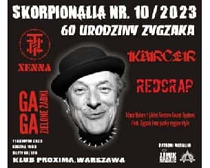 Bilety na koncert Skorpionalia: TZN Xenna + Ga-Ga Zielone Żabki w Warszawie - 11-11-2023