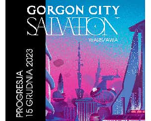 Bilety na koncert Gorgon City | Warszawa - 15-12-2023