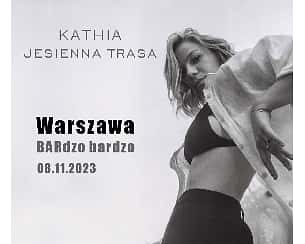 Bilety na koncert Kathia | Warszawa | BARdzo Bardzo - 20-11-2023