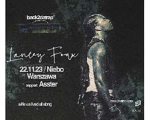 Bilety na koncert Lancey Foux | Warszawa - 22-11-2023