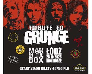 Bilety na koncert Man in the Box - tribute to grunge Łódź - 28-10-2023