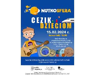 Bilety na koncert NutkoSfera - CeZik dzieciom w Trzebnicy - 15-02-2024