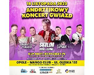 Bilety na koncert Andrzejkowy koncert GWIAZD - Opole 2023 - 18-11-2023