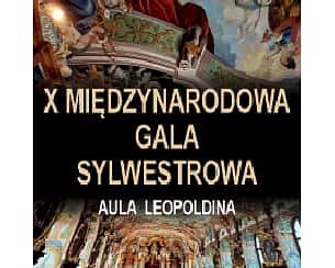 Bilety na spektakl X Międzynarodowa Gala Sylwestrowa  w Auli Leopoldina - Wrocław - 31-12-2023