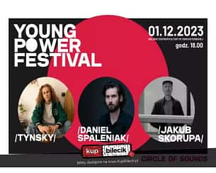 Bilety na Young Power Festival - Spaleniak, Skorupa, Tynsky