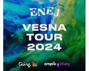 Bilety na koncert Enej - VESNA TOUR | Lublin - 21-04-2024
