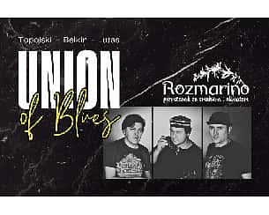 Bilety na koncert UNION OF BLUES w Suwałkach - 03-12-2023