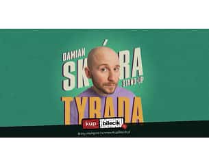 Bilety na kabaret Damian Skóra Stand-up - Filip Puzyr oraz Damian Skóra w najnowszych programach w Kępnie - 29-11-2023