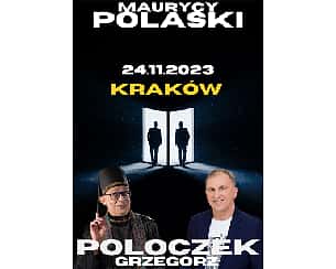 Bilety na koncert Grzegorz Poloczek i Maurycy Polaski w Krakowie - 24-11-2023