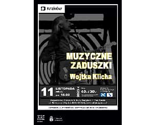 Bilety na koncert Muzyczne Zaduszki Wojtka Klicha w Krakowie - 11-11-2023