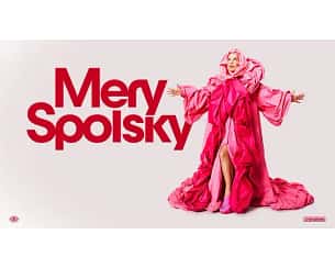 Bilety na koncert Mery Spolsky - Mery Spolsky Erotik Era Tour w Poznaniu - 29-11-2023