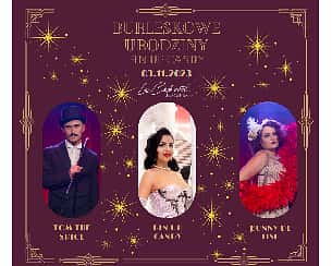Bilety na spektakl Burleskowe Urodziny Pin Up Candy - Warszawa - 03-11-2023