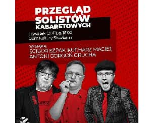 Bilety na koncert PRZEGLĄD SOLISTÓW KABARETOWYCH w Szczecinie - 30-11-2023
