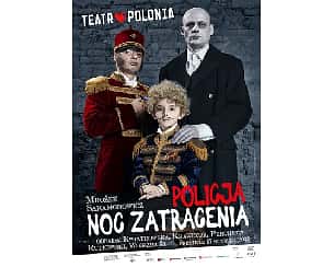 Bilety na spektakl POLICJA. NOC ZATRACENIA - Warszawa - 23-01-2024