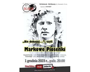 Bilety na koncert "Nie dokazuj ...", czyli Markowe piosenki - Krzysztof Drynda z zespołem w Częstochowie - 01-12-2023