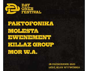 Bilety na DAY ONES Festival: Paktofonika, Molesta i inni | Łódź