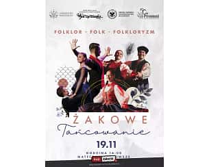 Bilety na spektakl Żakowe Tańcowanie - Zespół Pieśni i Tańca Uniwersytetu Warszawskiego "Warszawianka - Otrębusy - 19-11-2023
