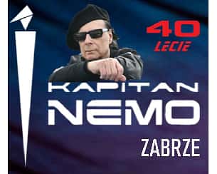 Bilety na koncert Kapitan Nemo w Zabrzu - 26-04-2024