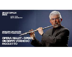 Bilety na koncert Opera i balet - opera Giuseppe Verdiego  „Rigoletto", prelekcja i prezentacja Okręgowa Izba Radców Prawnych w Warszawie - 29-11-2023