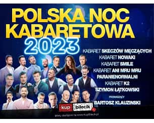 Bilety na kabaret Polska Noc Kabaretowa 2023 w Gliwicach - 11-11-2023