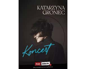 Bilety na koncert Katarzyna Groniec - Konstelacje w Poznaniu - 01-03-2024