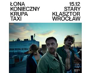 Bilety na koncert Łona x Konieczny x Krupa we Wrocławiu - 15-12-2023