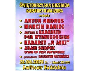 Bilety na kabaret Świętokrzyska Biesiada Kabaretowa 2024 w Kielcach - 22-06-2024