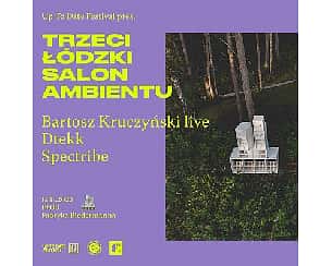Bilety na koncert Trzeci łódzki salon ambientu w Łodzi - 12-11-2023