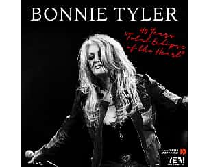 Bilety na koncert Bonnie Tyler - 40 Years Total Eclipse of the Heart w Radomiu - 04-02-2024